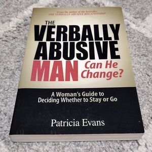 The Verbally Abusive Man Can He Change? by Patricia Evans (Paperback, 2006) Good